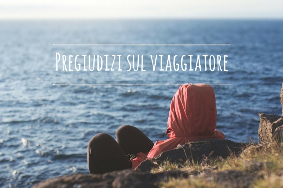 Pregiudizi sul viaggiatore