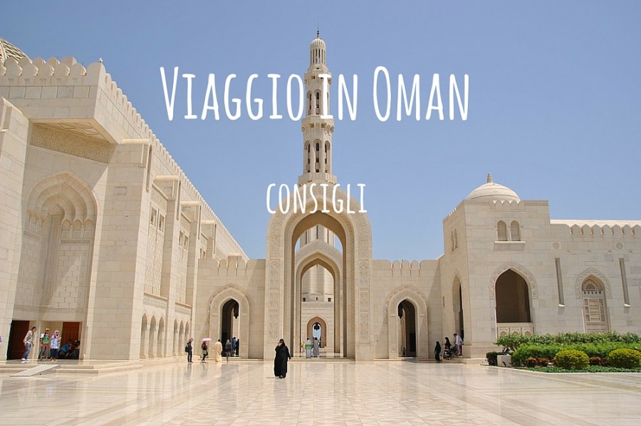 viaggio in oman consigli