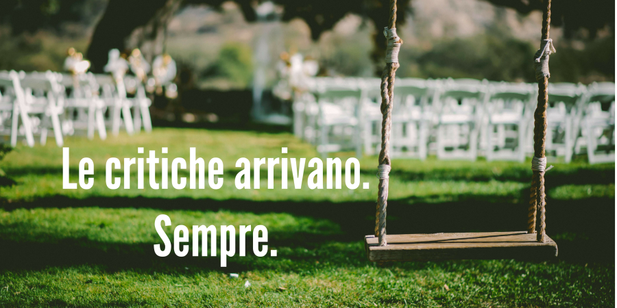 critiche-arrivano-sempre